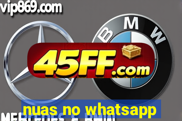 nuas no whatsapp